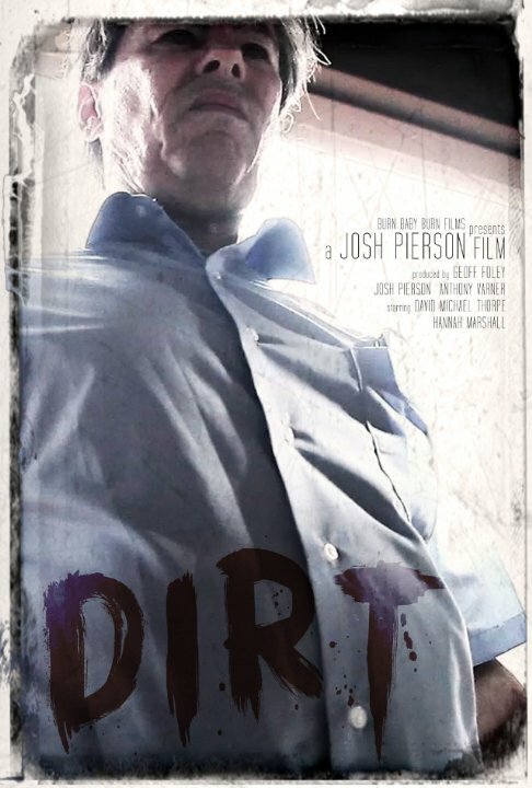 Dirt (2013) постер