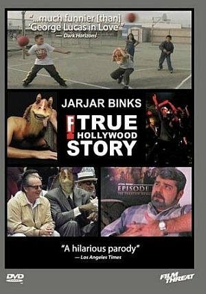 JarJar Binks: The F! True Hollywood Story (2000) постер