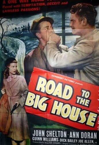 Road to the Big House (1947)