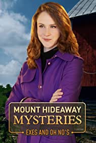 Mount Hideaway Mysteries: Exes and Oh No's (2018)